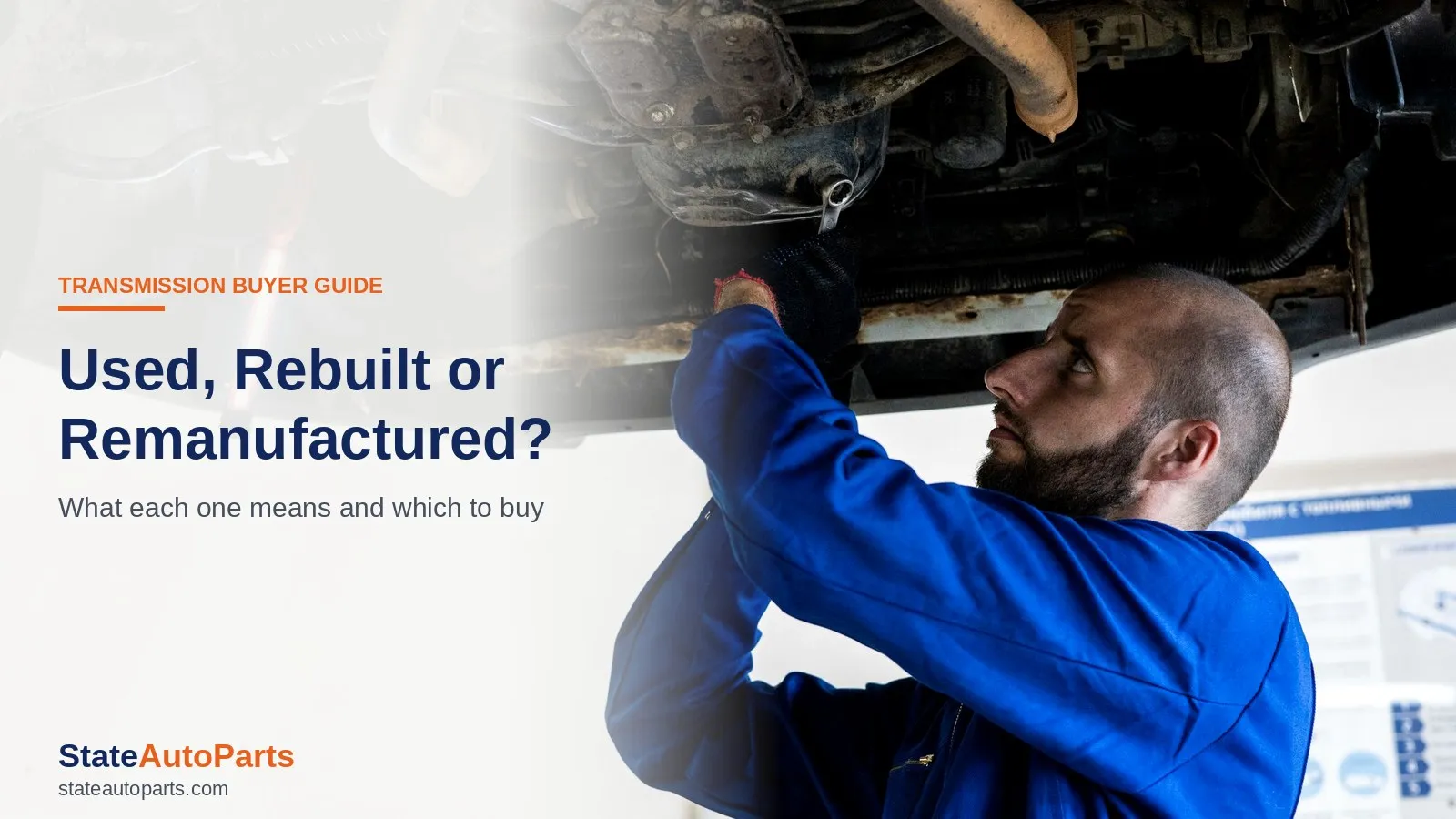 Used vs Rebuilt vs Remanufactured Transmission